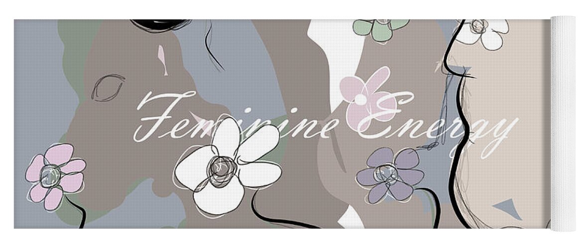 Feminine Yoga Mat featuring the digital art Feminine Energy by Amber Lasche