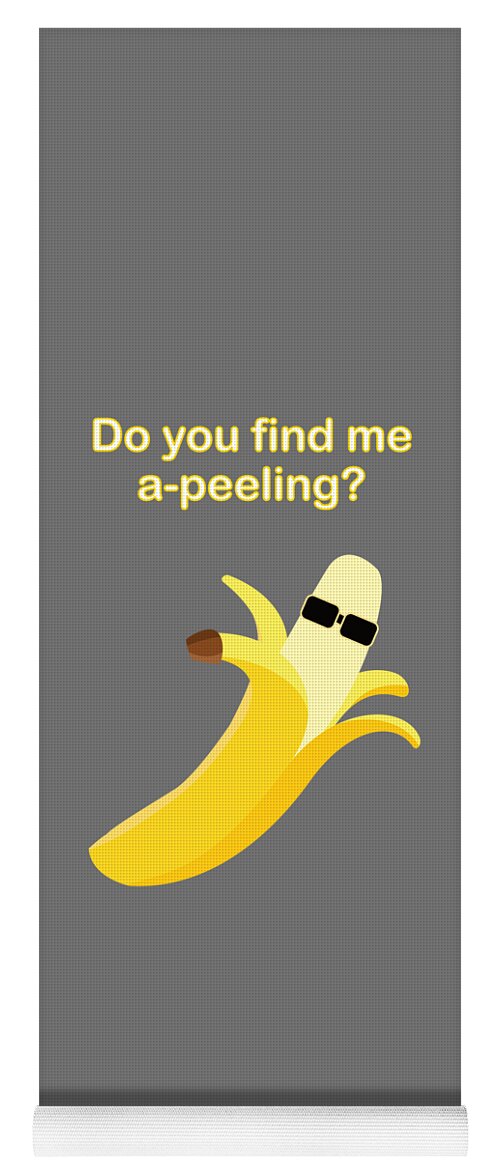 Popular Quote Yoga Mat featuring the digital art Funny Banana Sex Appeal by Barefoot Bodeez Art