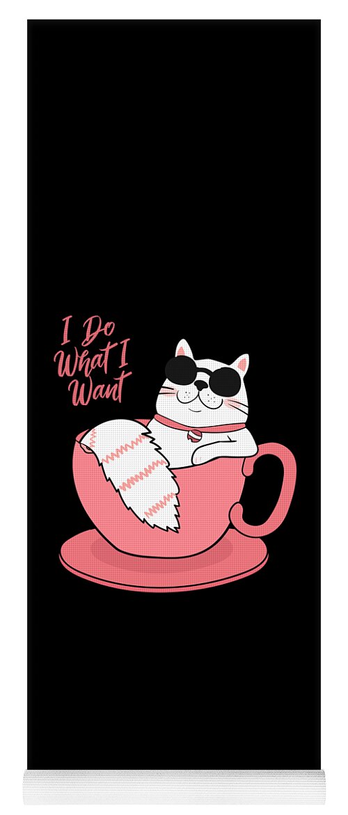 Sarcastic Yoga Mat featuring the digital art I Do What I Want Funny Cat by Flippin Sweet Gear