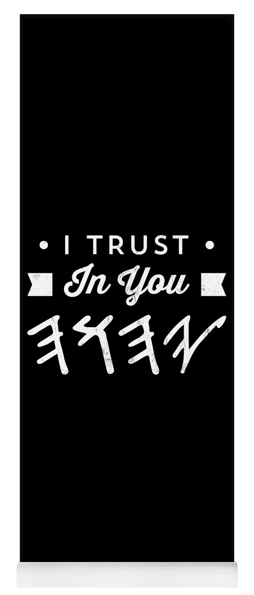 I Trust In You Yhwh Paleo Hebrew Father Almighty Yoga Mat by