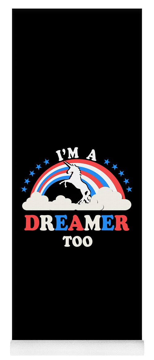 Funny Yoga Mat featuring the digital art Im A Dreamer Too American by Flippin Sweet Gear