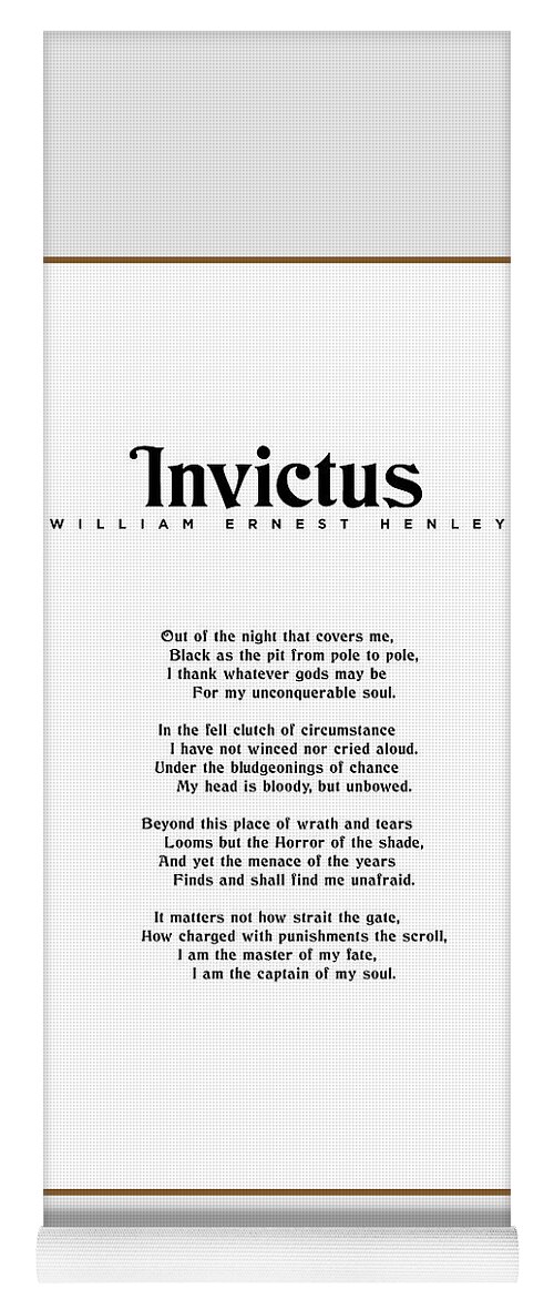 Invictus Yoga Mat featuring the mixed media Invictus, William Ernest Henley - Typography Print 01 by Studio Grafiikka