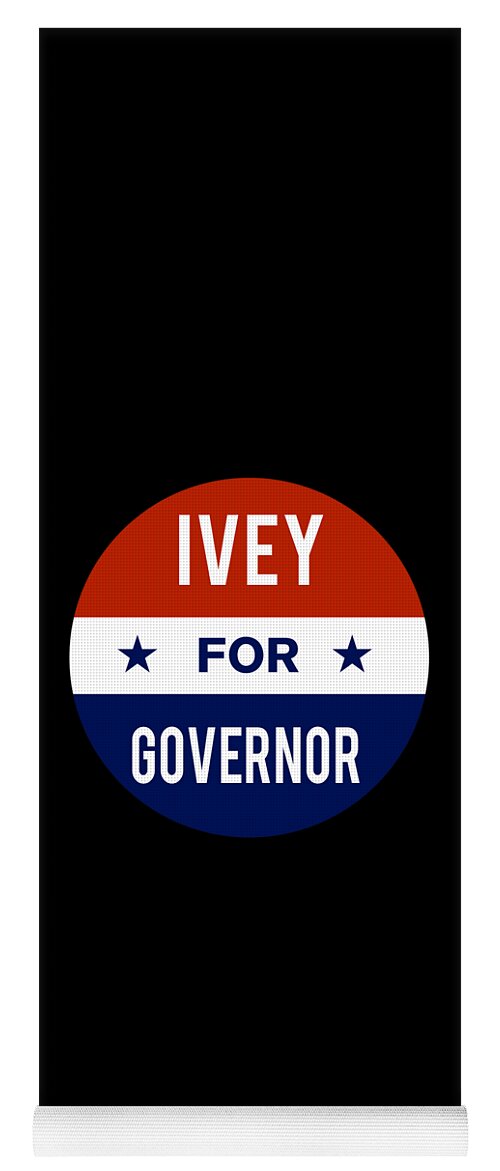Election Yoga Mat featuring the digital art Ivey For Governor by Flippin Sweet Gear