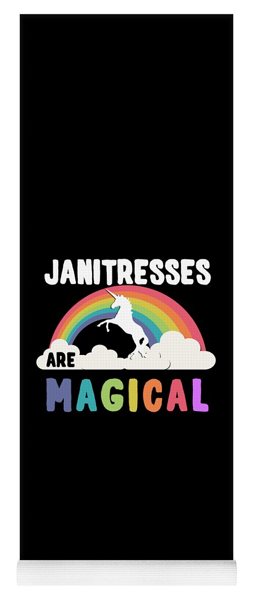 Funny Yoga Mat featuring the digital art Janitresses Are Magical by Flippin Sweet Gear
