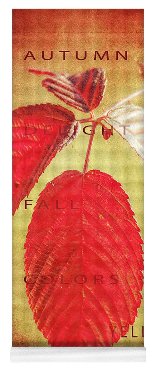 Just Autumn Leaves Typography Yoga Mat featuring the mixed media Just Autumn Leaves Typography by Dan Sproul