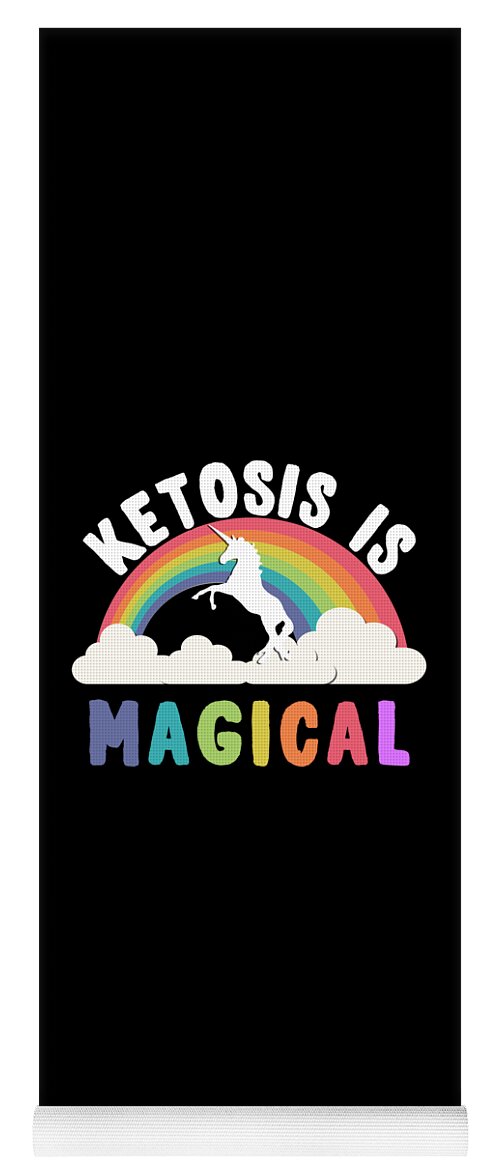 Funny Yoga Mat featuring the digital art Ketosis Is Magical by Flippin Sweet Gear