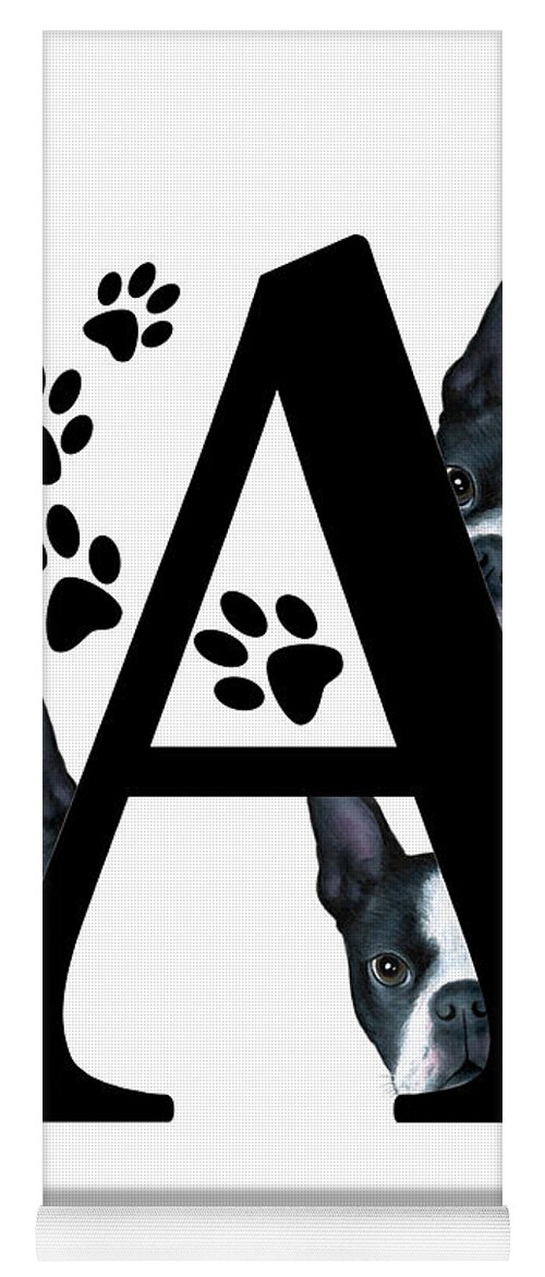 Letter A Yoga Mat featuring the mixed media Letter A Monogram with Boston Terrier Dogs by Lucie Dumas