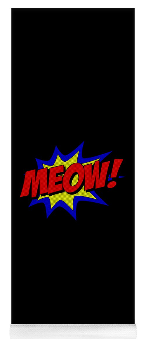 Funny Yoga Mat featuring the digital art Meow Comic Book Cat by Flippin Sweet Gear