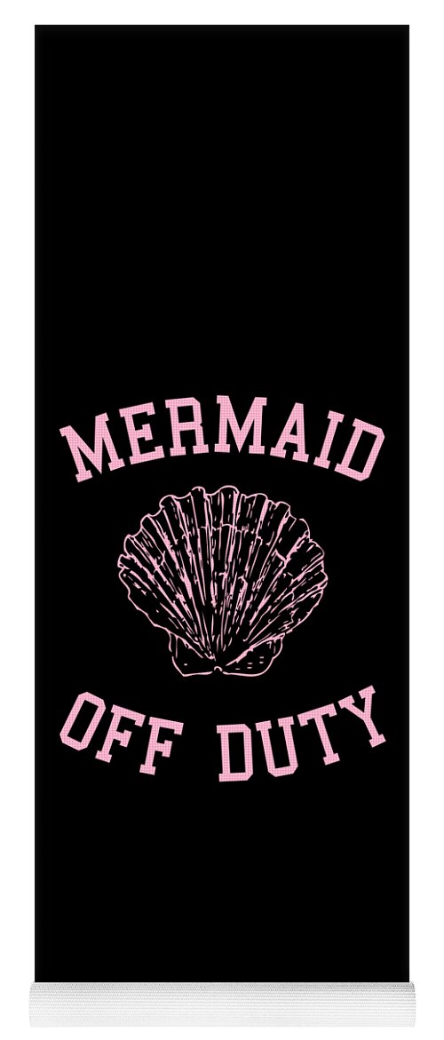 Funny Yoga Mat featuring the digital art Mermaid Off Duty by Flippin Sweet Gear
