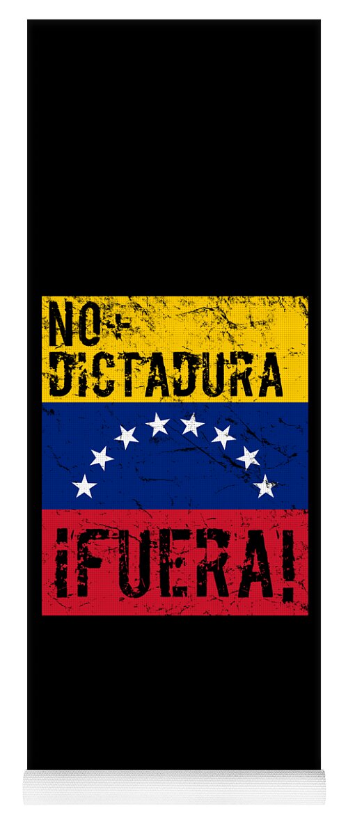 Venezuela Yoga Mat featuring the digital art No Dictadura Fuera Madura Protest by Flippin Sweet Gear