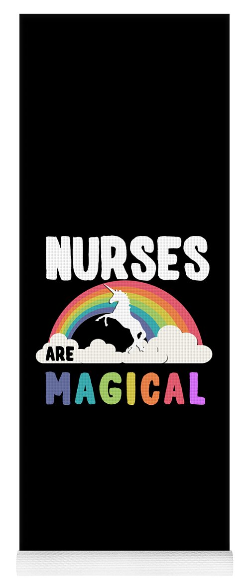 Funny Yoga Mat featuring the digital art Nurses Are Magical by Flippin Sweet Gear