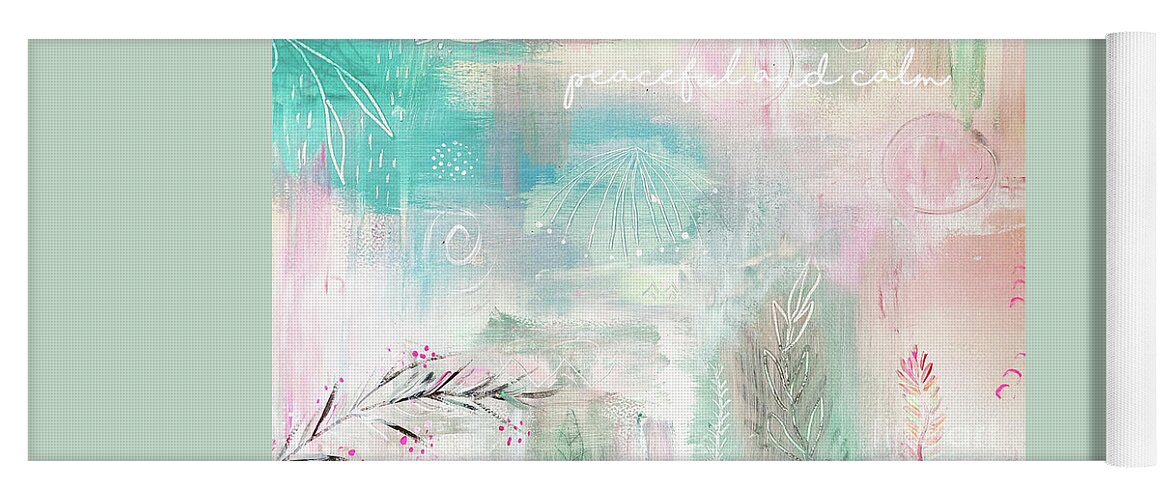 Peaceful And Calm Yoga Mat featuring the mixed media Peaceful and calm by Claudia Schoen