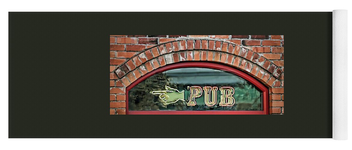 Sign Yoga Mat featuring the photograph Pub sign on brick by Bob McDonnell