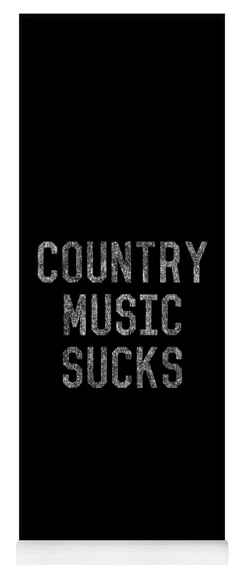 Funny Yoga Mat featuring the digital art Retro Country Music Sucks by Flippin Sweet Gear