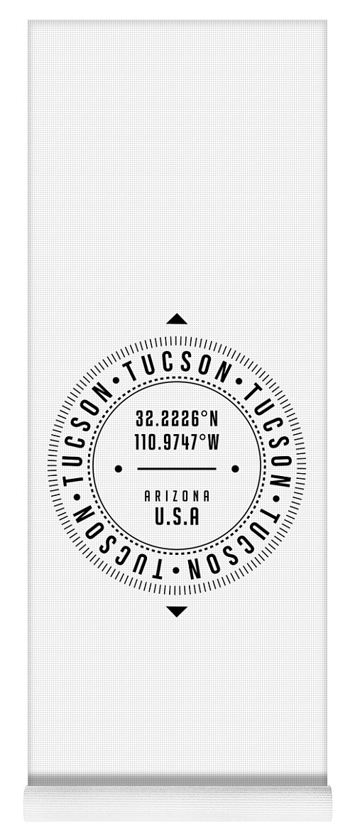 Tucson Yoga Mat featuring the digital art Tucson, Arizona, USA - 1 - City Coordinates Typography Print - Classic, Minimal by Studio Grafiikka