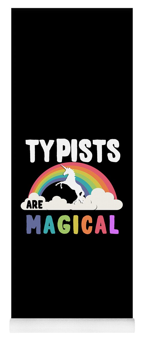 Funny Yoga Mat featuring the digital art Typists Are Magical by Flippin Sweet Gear