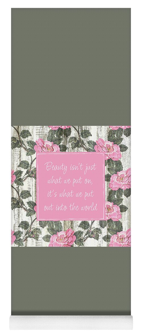 Beauty Quotes Yoga Mat featuring the painting What We Put Out Into The World by Tina LeCour