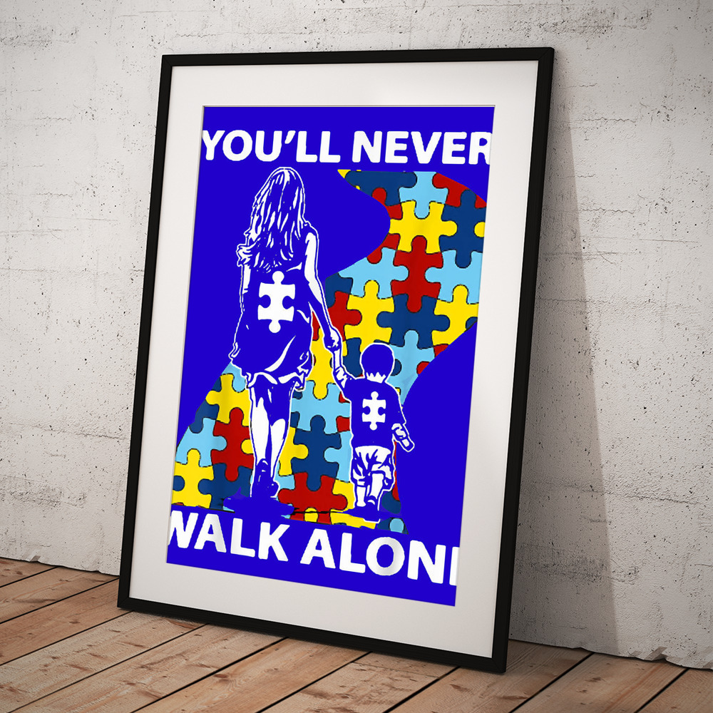 Black Autism Mom You'll Never Walk Alone Support Autism Son Art Print by  Douxie Grimo