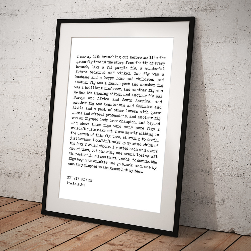 The Bell Jar - Sylvia Plath Quote - Literature - Typography Print 1 Art  Print by Studio Grafiikka - Pixels Merch