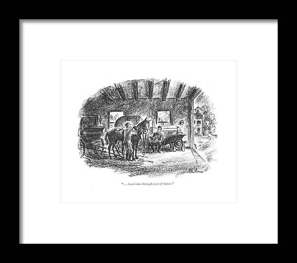 111813 Adu Alan Dunn One Man Reading Out Of Instruction Book To Another Man Who Is Harnessing A Horse. Another Book Directions Easy Harnessing Homes Horse Horseback How Instruction Instructions Learning Man One Out Reading Ride Riding Saddle Steps Framed Print featuring the drawing . . . Lead Reins Through Eyes Of Hames by Alan Dunn