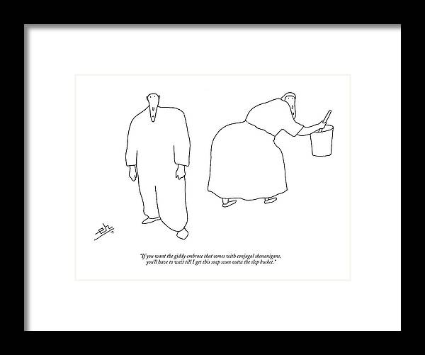 Workers Chores Relationships Sex Word Play Household

(woman Cleaning Bucket Talking To Man.) 122609 Ehi Erik Hilgerdt Framed Print featuring the drawing If You Want The Giddy Embrace That Comes by Erik Hilgerdt