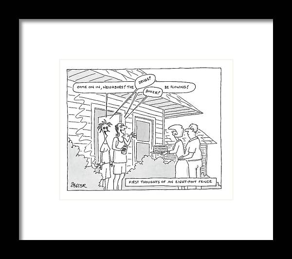 Neighbor Framed Print featuring the drawing New Yorker May 28th, 2007 by Jack Ziegler