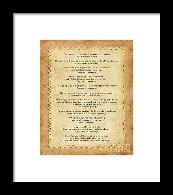 The Paradoxical Commandments Framed Print featuring the photograph 159- The Paradoxical Commandments by Joseph Keane