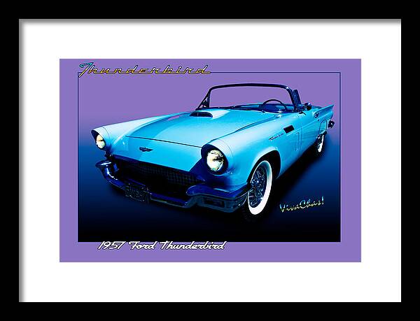 Hot Rod Art Framed Print featuring the photograph 1957 Thunderbird Poster by Chas Sinklier