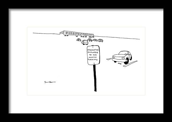 (corporate Parking Lot Sign Next To Lone Parking Spot Reads Framed Print featuring the drawing New Yorker July 10th, 2000 by Michael Shaw