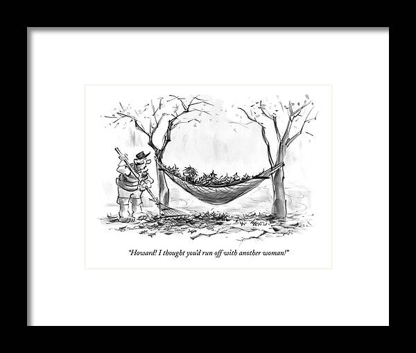 
(woman Raking Leaves Finds Husband In Hammock Under Fallen Leaves.) Relationships Marriage Couple Problems Seasons Autumn 123052 Llo Lee Lorenz Framed Print featuring the drawing Howard! I Thought You'd Run Off With Another by Lee Lorenz