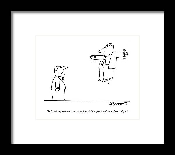 Businessmen Framed Print featuring the drawing Interesting by Charles Barsotti