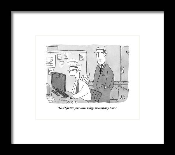 Angels Framed Print featuring the drawing A Boss With Devil's Horns Speaks To An Employee by Peter C. Vey