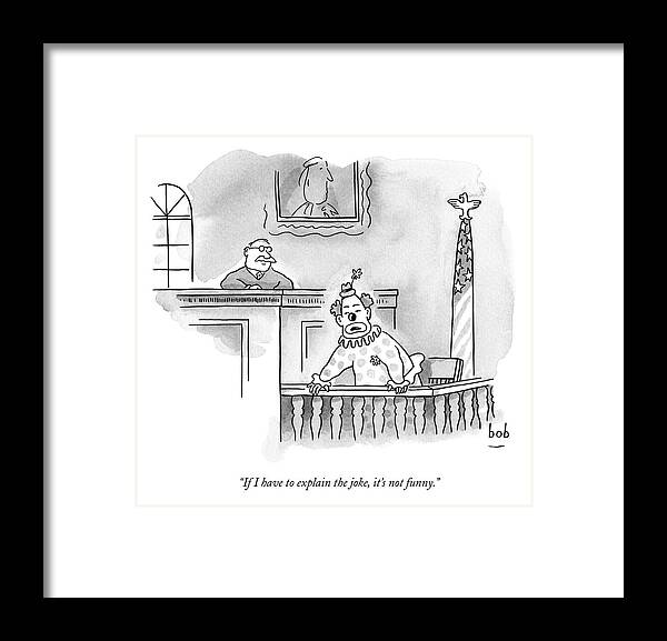 Clown Framed Print featuring the drawing A Clown Sits In A Witness Box In A Court by Bob Eckstein