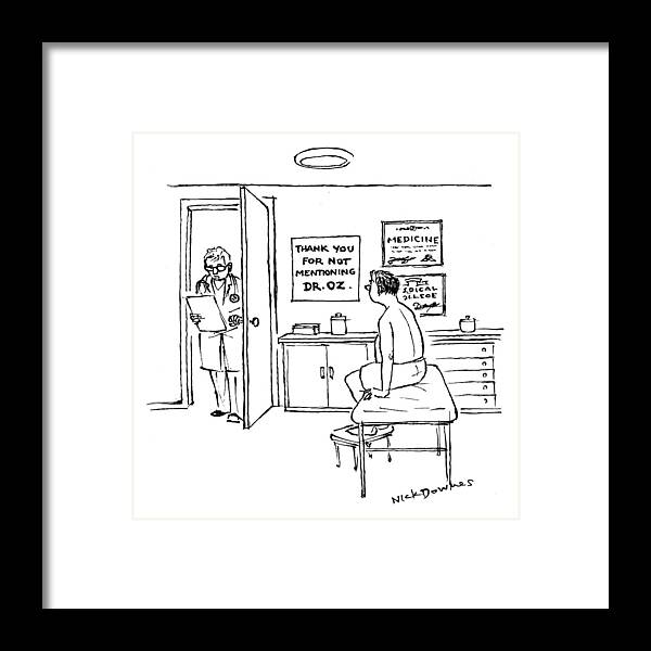 Doctor And Patient Framed Print featuring the drawing A Doctor Walks Into An Office Where A Patient by Nick Downes