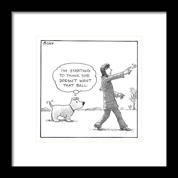 Dog Framed Print featuring the drawing A Dog Thinks To Himself As A Woman Throws A Ball by Harry Bliss