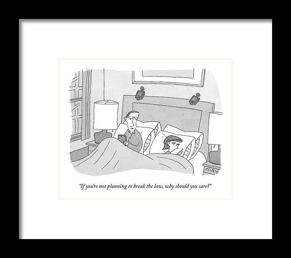 Surveillance Framed Print featuring the drawing A Husband Speaks To His Wife In Their Bed by Peter C. Vey