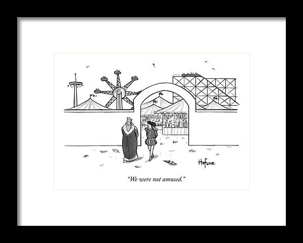 We Were Not Amused. Framed Print featuring the drawing A King Leaves An Amusement Park Unamused by Kaamran Hafeez