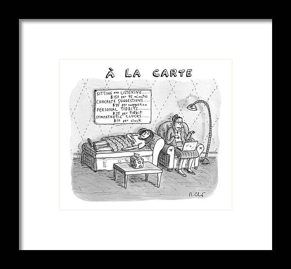 Captionless Therapy Framed Print featuring the drawing A La Carte -- Therapy Where A Placard Lists by Roz Chast
