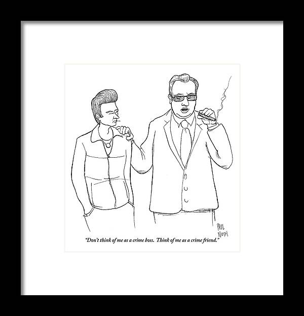 Crime Framed Print featuring the drawing A Man In A Suit Smoking A Cigar by Paul Noth