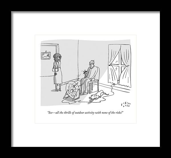 Indoors Framed Print featuring the drawing A Man Says To His Girlfriend While Sitting by Farley Katz