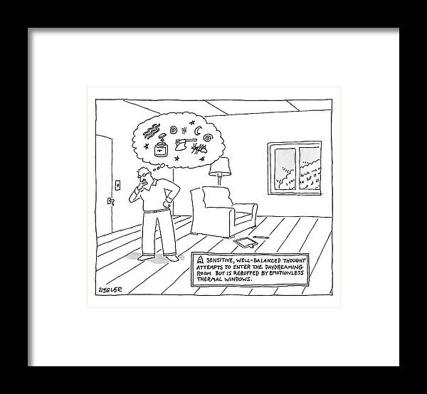 Anxiety Framed Print featuring the drawing A Man Stands In A Room With A Large Thought by Jack Ziegler