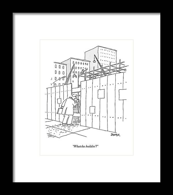Construction Framed Print featuring the drawing A Man With A Briefcase Looks Downwards by Jack Ziegler