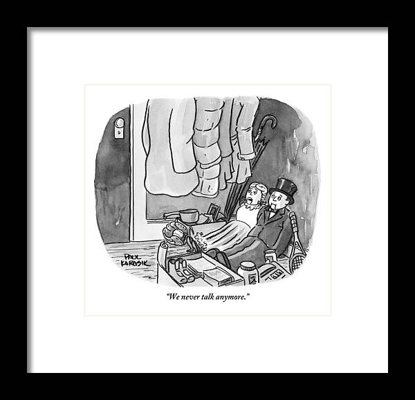 Talk Framed Print featuring the drawing A Ventriloquist Dummy Wife To Her Ventriloquist by Paul Karasik