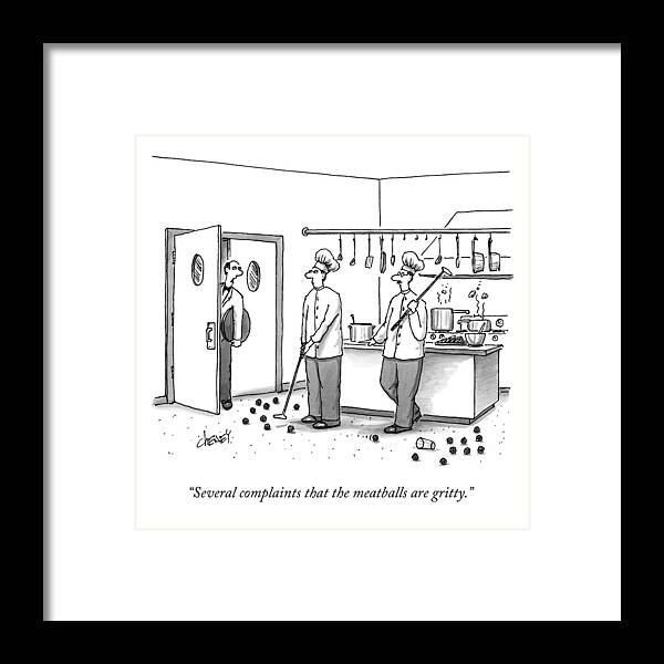 Chefs Framed Print featuring the drawing A Waiter Speaks To Two Chefs In A Kitchen Who by Tom Cheney