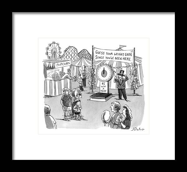 Guess Your Weight Gain Since You've Been Here Framed Print featuring the drawing At A Carnival The Banner Reads by Joe Dator
