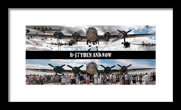 B-17 Framed Print featuring the photograph B-17 Then and Now by Tom Brickhouse