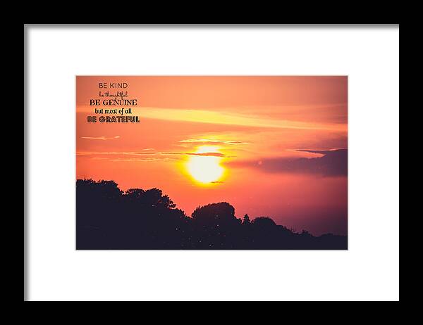 Gratitude Framed Print featuring the photograph Be Grateful by Sara Frank