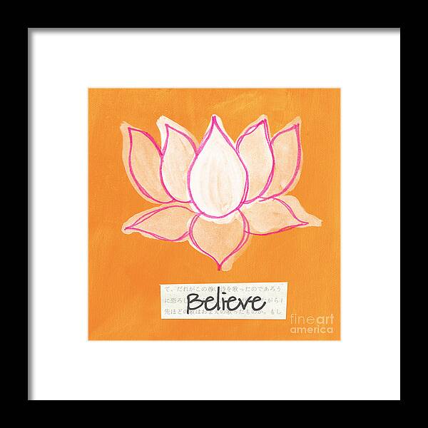 Lotus Framed Print featuring the painting Believe by Linda Woods