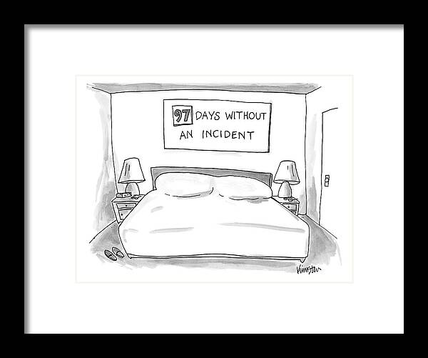 Captionless Framed Print featuring the drawing Big Empty Bed With Sign Above That Reads 97 Days by Ken Krimstein