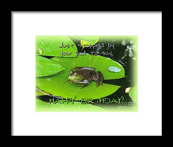 Birthday Framed Print featuring the photograph Birthday Greeting Card - Bullfrog on Lily Pad by Carol Senske
